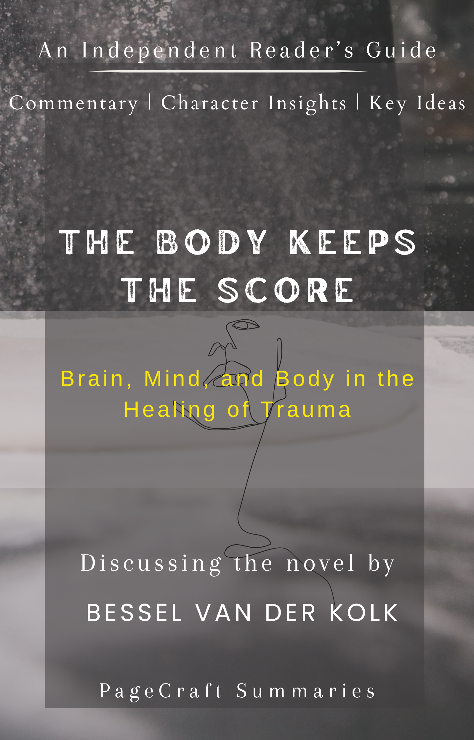 Cover artwork for the PageCraft summary of The Body Keeps The Score: Key Ideas, Insight & Practical Lessons