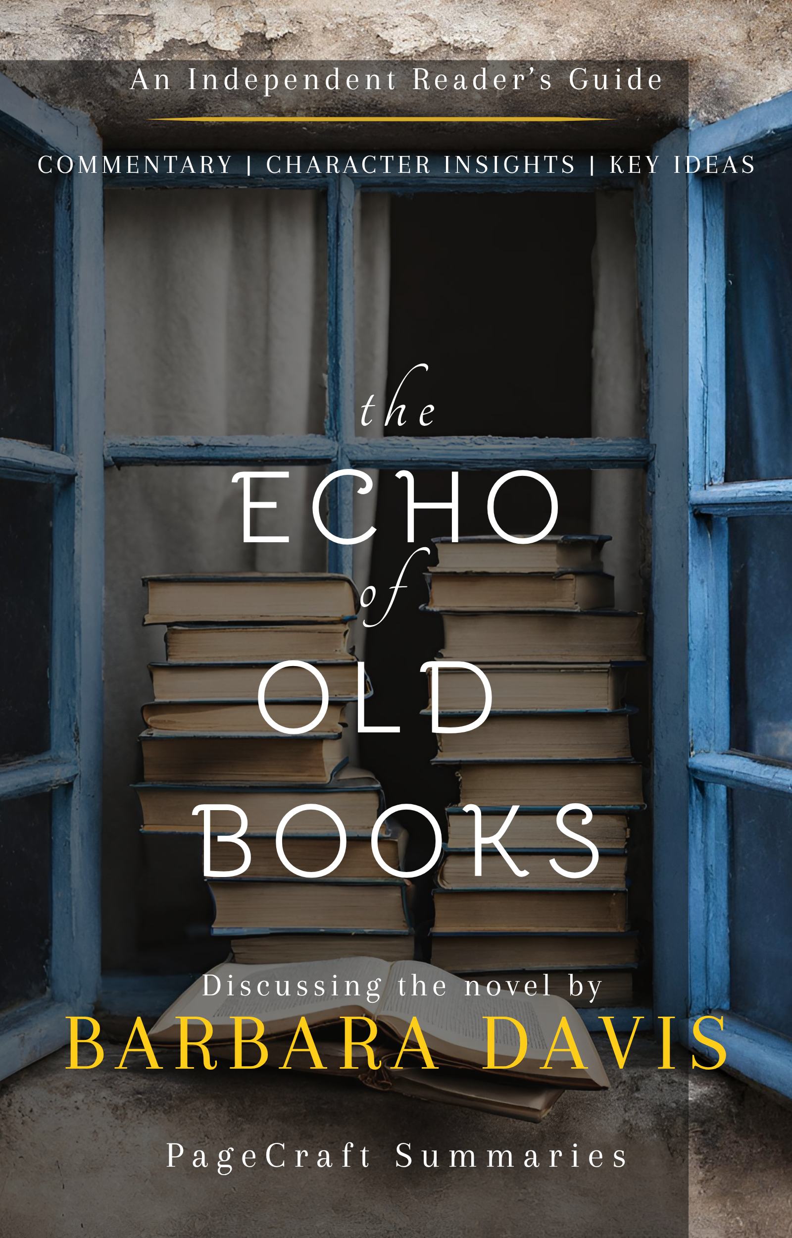 Cover artwork for the PageCraft summary of The Echo of Old Books: A Reader's Guide