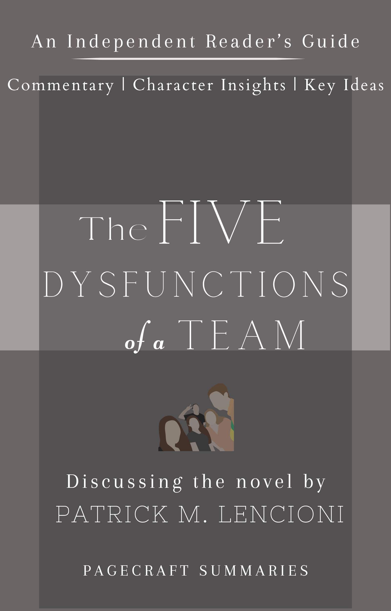 Cover artwork for the PageCraft summary of The Five Dysfunctions of a Team: A Reader's Guide